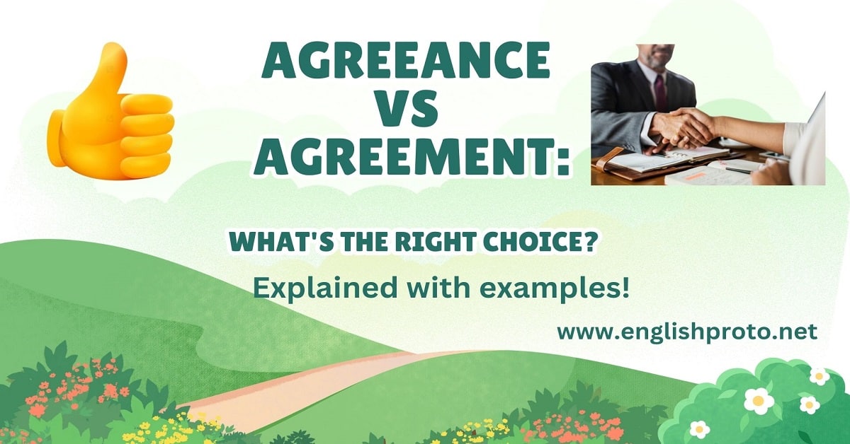 Agreeance vs Agreement What's the Right Choice