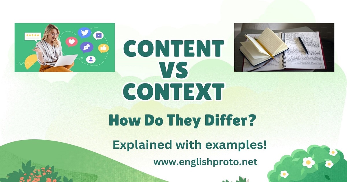 Content vs Context How Do They Differ